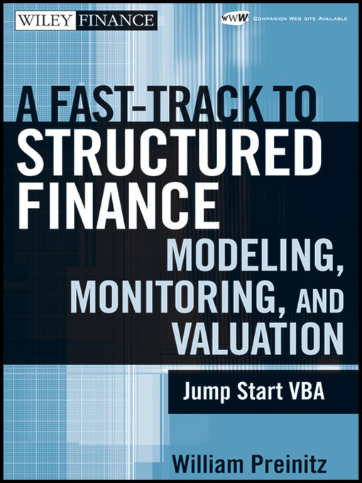 Cover image for A Fast Track to Structured Finance Modeling, Monitoring and Valuation